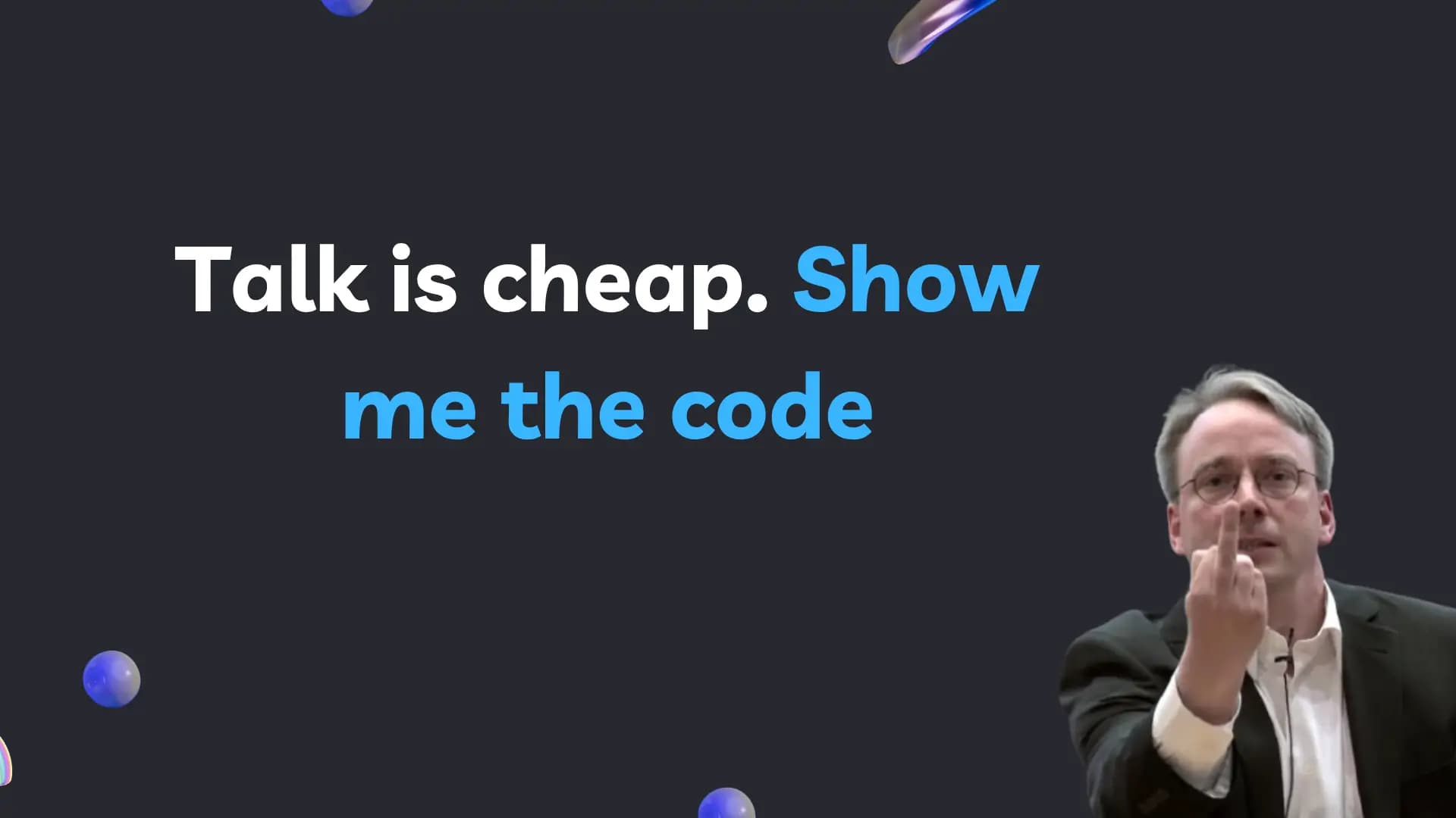 linux linus talk is cheap show me the code